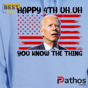 joe biden happy 4th of july hoodie 2 SHO8g