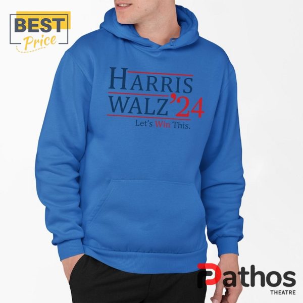 Harris Walz 2024 Let’s Win This Hoodie