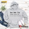 Kamala For The People I’m Speaking Kamala Harris Hoodie