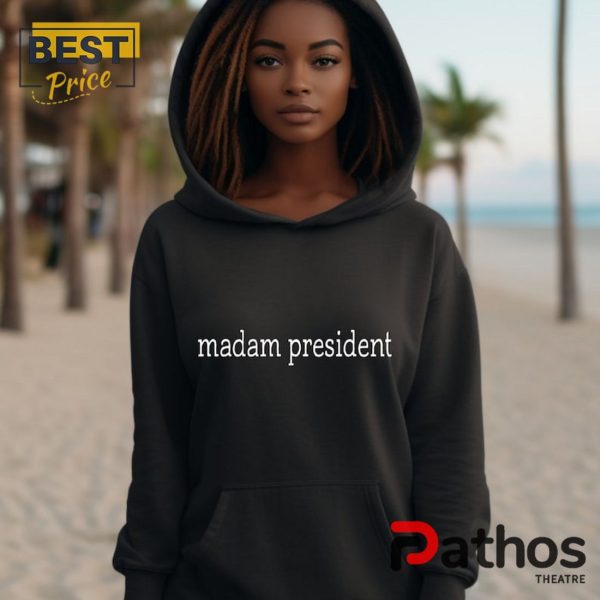 Madam Democrats President Kamala Harris Hoodie