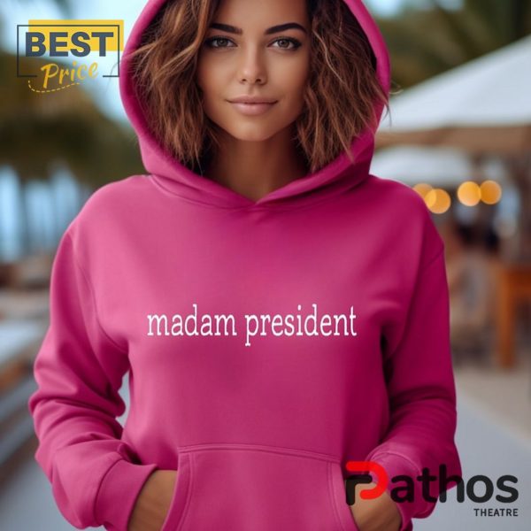 Madam Democrats President Kamala Harris Hoodie