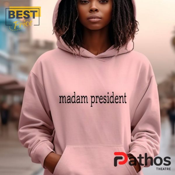 Madam Democrats President Kamala Harris Hoodie