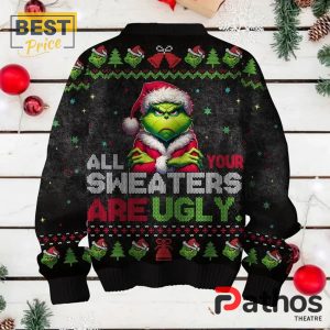 the grinch all your sweaters are ugly sweater 2 8f2EU