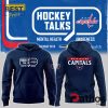 Hockey Talks Night Washington Capitals Hoodie