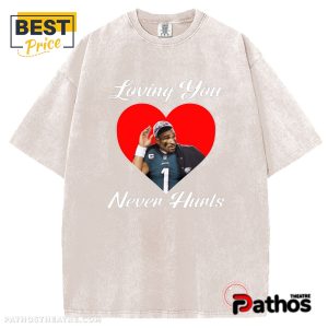 loving you jalen hurts t shirt 2 WFHMC