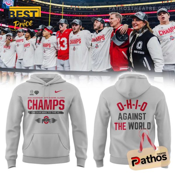 2025 Bowl Ohio State Grey Ohio Against The World Hoodie