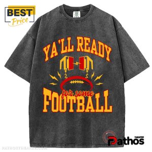 kc football yall ready for football t shirt 2 gvALv