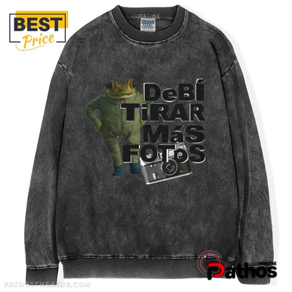 Debi Tirar Mas Fotos T-Shirt Limited Edition