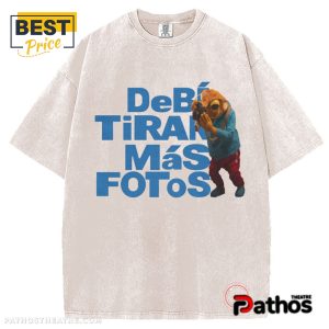 Debi Tirar Mas Fotos Bad Bunny T-Shirt