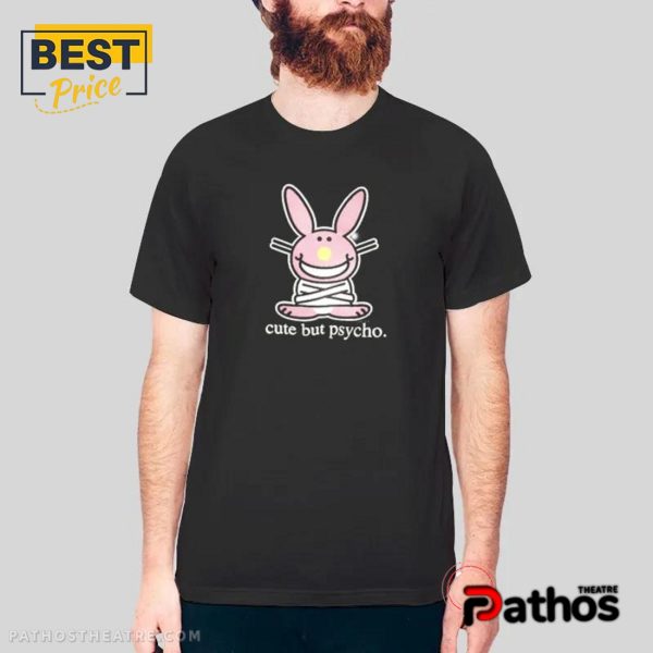 Bunny Cute But Psycho But Cute Shirt