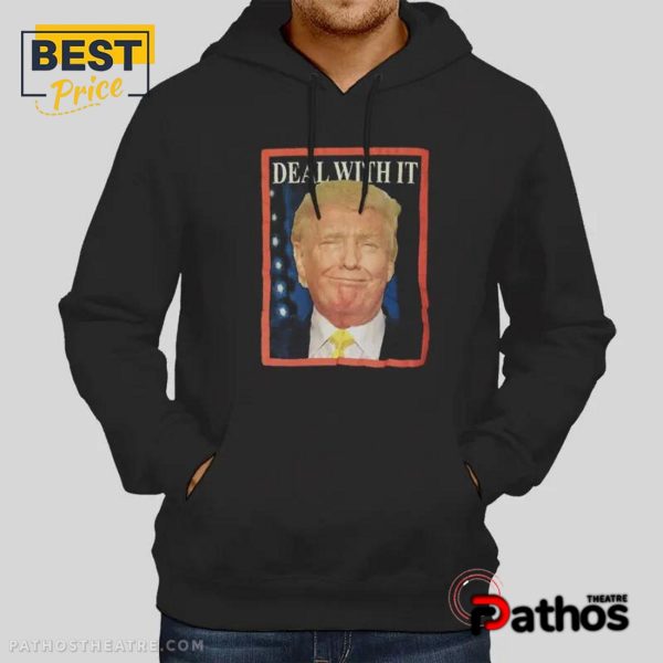 Donald Trump Deal With Shirt