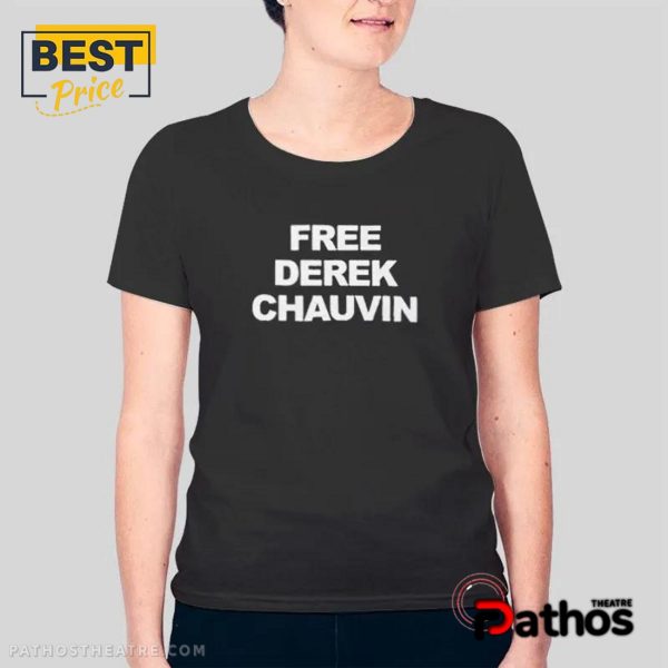 Support Free Derek Chauvin Shirt