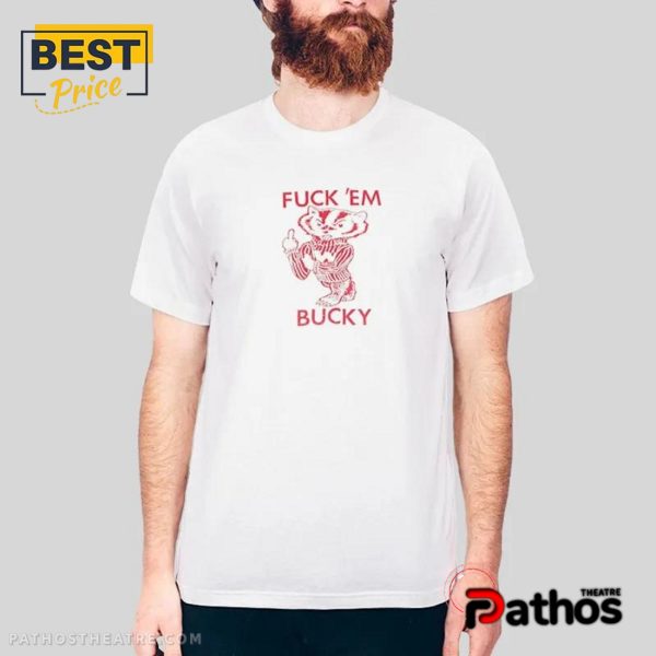 Wisconsin 80s Fuck Em Bucky Shirt