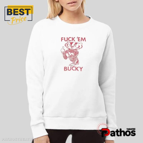 Wisconsin 80s Fuck Em Bucky Shirt