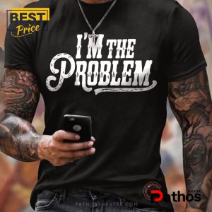 Men’s I’m The Problem Printing Tee T-Shirt