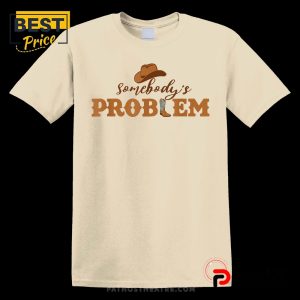 Somebody’s Problem Printed Tee T-Shirt