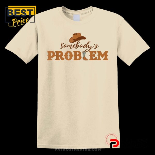 Somebody’s Problem Printed Tee T-Shirt