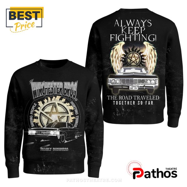 Supernatural Always Keep Fighting Black Hoodie
