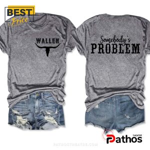 wallen somebodys problem t shirt 7 519ov