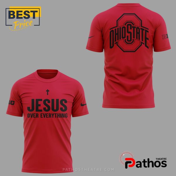 2025 Ohio State Buckeyes Jesus Over Everything Shirt