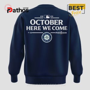 seattle mariners october here we come hoodie 2025 limited 7 wapSD