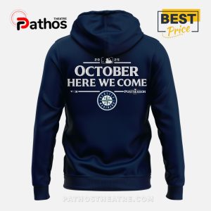 seattle mariners october here we come hoodie 2025 limited 5 UCphR