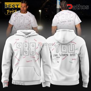 Mack Hollins 988 You Are Worth It Hoodie 2025
