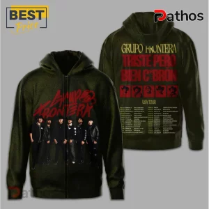 Grupo Frontera hoodie. Olive green. USA Tour dates. Text: Triste Pero Bien Cabron.!