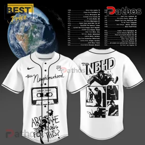 The Neighbourhood World Tour White Baseball Jersey 1 White baseball jersey with black trim! Front features 'the Neighbourhood', a 'DADDY ISSUES' cassette, 'ARE WE TOO YOUNG FOR THIS?' text! Back shows 'THE NBHD' and band graphics!