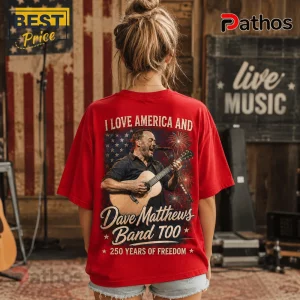 Dave Matthews Band America 250 Years Of Freedom Patriotic T-Shirt 4 Dave Matthews Band America 250 Years Of Freedom Patriotic T-Shirt