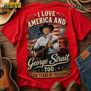 George Strait I Love America And George Strait Too 250 Years Of Freedom T-Shirt 1 Red graphic t-shirt featuring George Strait with guitar, American flag, fireworks, and text I Love America and George Strait!