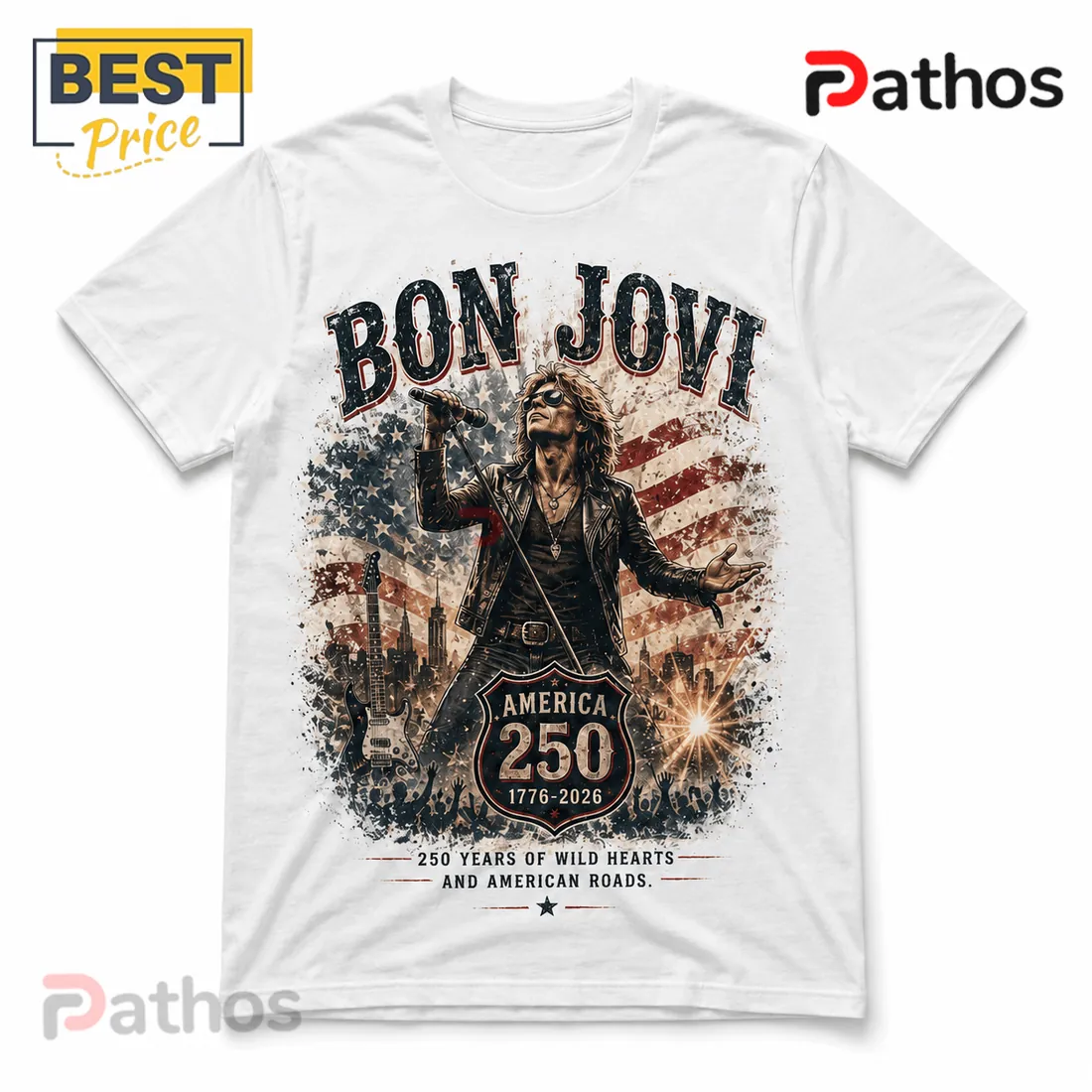 Bon Jovi 250 Years 1776-2026 American Independence Tour Shirt Bon Jovi 250 Years 1776-2026 American Independence Tour Shirt