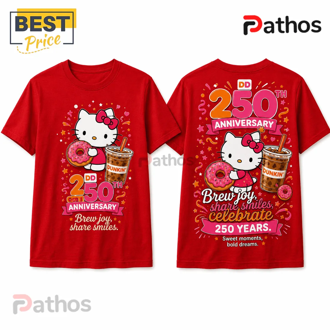 Hello Kitty x Dunkin Donuts 250th Anniversary Special Edition T-Shirt Hello Kitty x Dunkin Donuts 250th Anniversary Special Edition T-Shirt