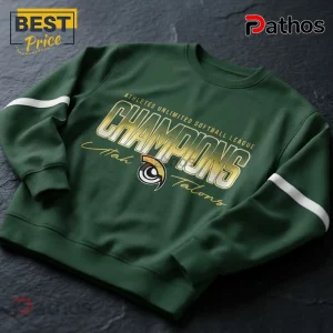 Utah Talons AUSL 2025 2026 Champions green sweatshirt featuring gold lettering, white sleeve stripes, and team logo.