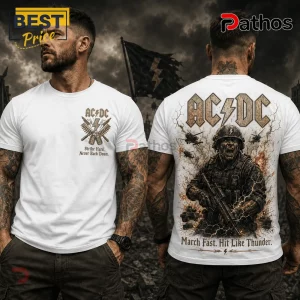 White t-shirt with AC/DC logo, soldier graphic, and text Strike Hard Never Back Down and March Fast Hit Like Thunder.!