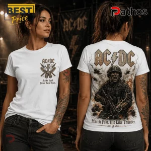 White crewneck t-shirt featuring AC/DC logo, soldier graphic, and text: Strike Hard. Never Back Down. March Fast. Hit Like Thunder.!